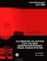 bokomslag Calibration Validation for the New Generation Runway Visual Range System