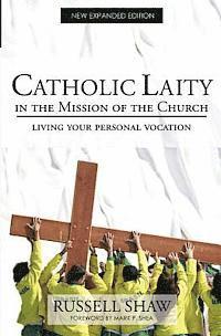 bokomslag Catholic Laity in the Mission of the Church: Living Out Your Lay Vocation