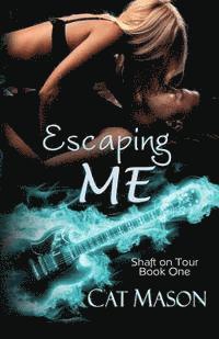 Cat Mason - Escaping Me, Häftad