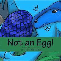 Cheryl Matthynssens - Not an Egg!, Häftad