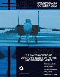bokomslag The Analysis of Modeling Aircraft Noise with the Nord2000 Noise Model