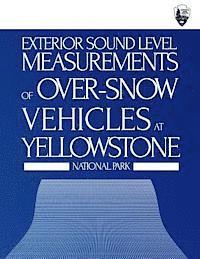 bokomslag Exterior Sound Level Measurements of Over-Snow Vehicles at Yellowstone National Park