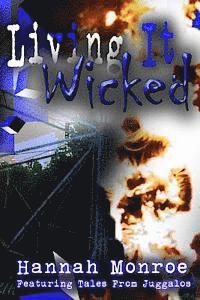 Living It Wicked 1