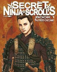 bokomslag SECRET NINJA SCROLLS - BOOK 1 - Gold Edition: I Rotoli Segreti dei Ninja: Kazan e l'Eredita' dei Taiyo - Libro 1