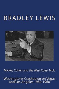 bokomslag Mickey Cohen and the West Coast Mob