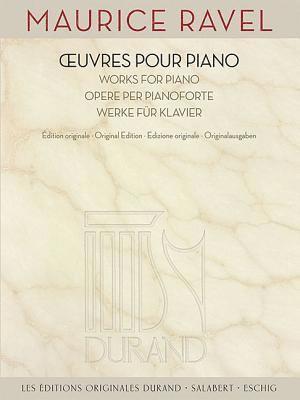 Maurice Ravel - Works for Piano 1