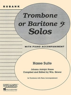 William Gower - Hasse Suite: Trombone Solo with Piano - Grade 4, Häftad