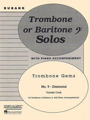 Diamond (Trombone Gems No. 9): Trombone (Baritone B.C.) Solo with Piano - Grade 3, Häftad