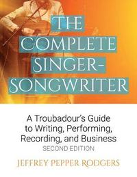 bokomslag The Complete Singer-Songwriter