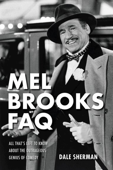 Dale Sherman - Mel Brooks FAQ, Häftad
