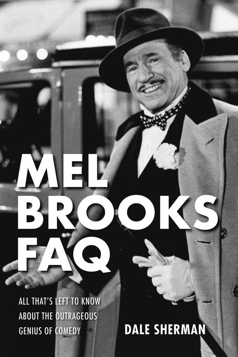 Mel Brooks FAQ