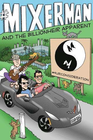 bokomslag #Mixerman and the Billionheir Apparent