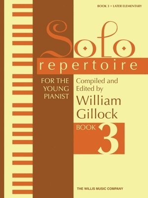 bokomslag Solo Repertoire for the Young Pianist, Book 3: Later Elementary Level