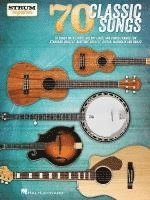 bokomslag 70 Classic Songs - Strum Together: For Ukulele, Baritone Ukulele, Guitar, Banjo & Mandolin