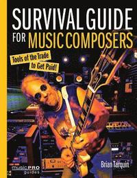 bokomslag Survival Guide for Music Composers