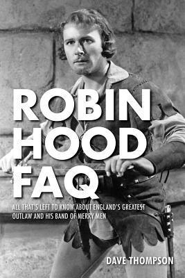 Dave Thompson - Robin Hood FAQ, Häftad