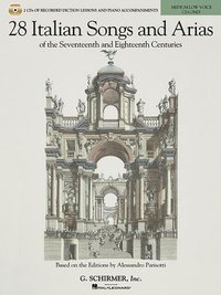 bokomslag 28 Italian Songs & Arias of the 17th and 18th Centuries - Medium Low Voice