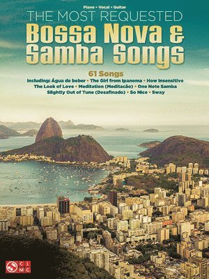 bokomslag The Most Requested Bossa Nova & Samba Songs