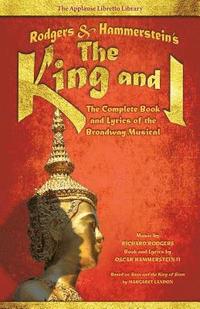 bokomslag Rodgers & Hammerstein's the King and I: The Complete Book and Lyrics of the Broadway Musical