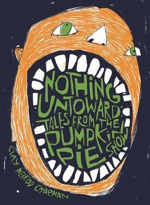 Nothing Untoward: Stories from the Pumpkin Pie Show