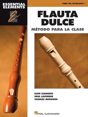 bokomslag Essential Elements Flauta Dulce (Recorder) - Spanish Classroom Edition