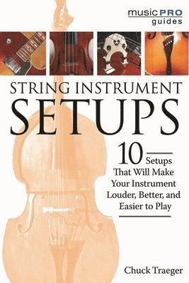 Chuck Traeger - String Instrument Setups, Häftad. Tillgänglighet: Lägg i varukorg