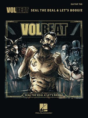 bokomslag Volbeat - Seal the Deal & Let's Boogie