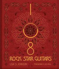 bokomslag 108 Rock Star Guitars
