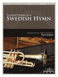 bokomslag Trumpet Fantasy on a Swedish Hymn: (how Great Thou Art)