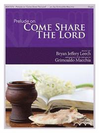 bokomslag Prelude on "come Share the Lord"