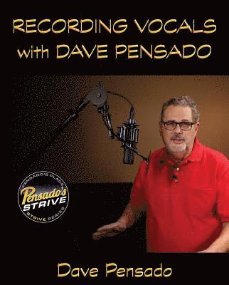 Recording Vocals with Dave Pensado 1