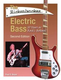 bokomslag Rickenbacker electric bass - second edition