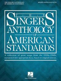 bokomslag The Singer's Anthology of American Standards: Mezzo-Soprano/Alto Edition