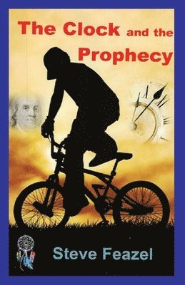 The Clock and the Prophecy 1