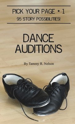 Pick Your Page 1 - Dance Auditions 1