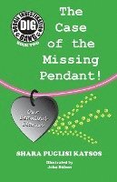 bokomslag Doggie Investigation Gang, (DIG) Series: Book Two - The Case of the Missing Pendant