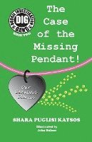 Doggie Investigation Gang, (DIG) Series: Book Two - The Case of the Missing Pendant 1