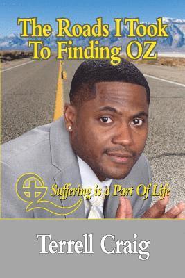 The Roads I Took to Finding Oz 1