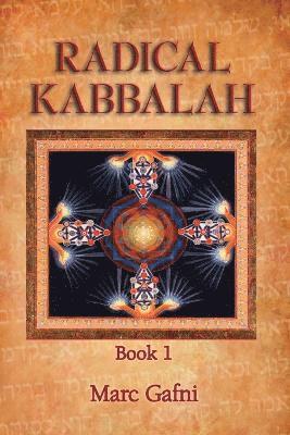 bokomslag Radical Kabbalah Book 1