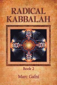 bokomslag Radical Kabbalah Book 2