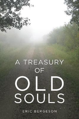Eric Bergeson, Carol Rehme - Treasury of Old Souls, Häftad