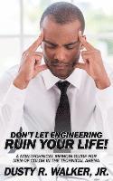 bokomslag Dont Let Engineering Ruin Your Life