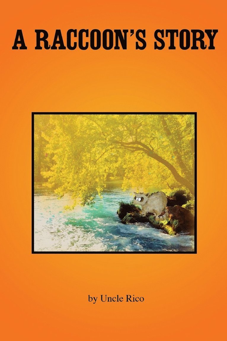 Raccoon's Story