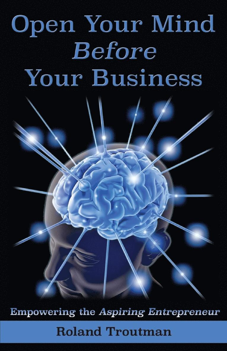 Open your mind before your business