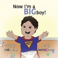 bokomslag Now I'm a BIG Boy!