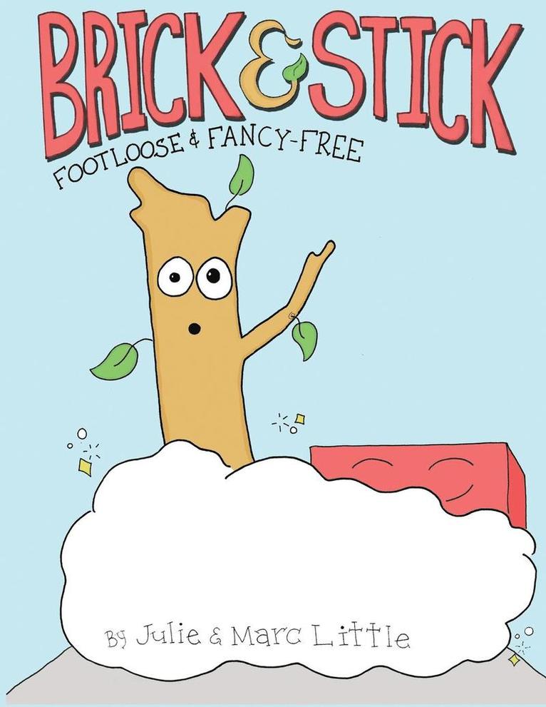 Brick & Stick 1