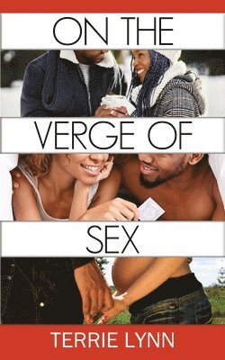 On The Verge of Sex 1