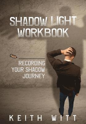 bokomslag Shadow Light Workbook