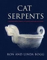 bokomslag Cat Serpents: Underwater Spirits in Mississippian Pottery