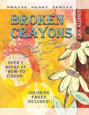 Broken Crayons Still Color 1